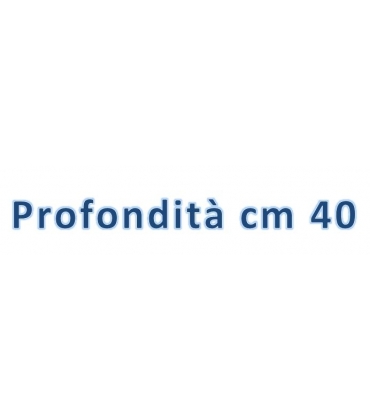 Profondità cm 40