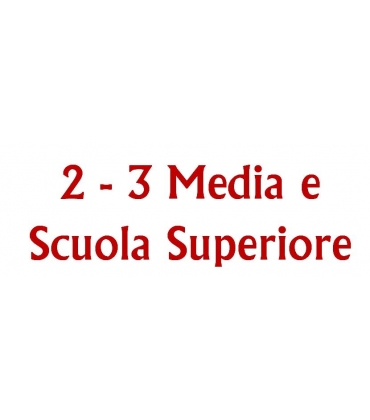 GRADAZIONE 6 - Seconda - Terza Media e Scuola superiore 